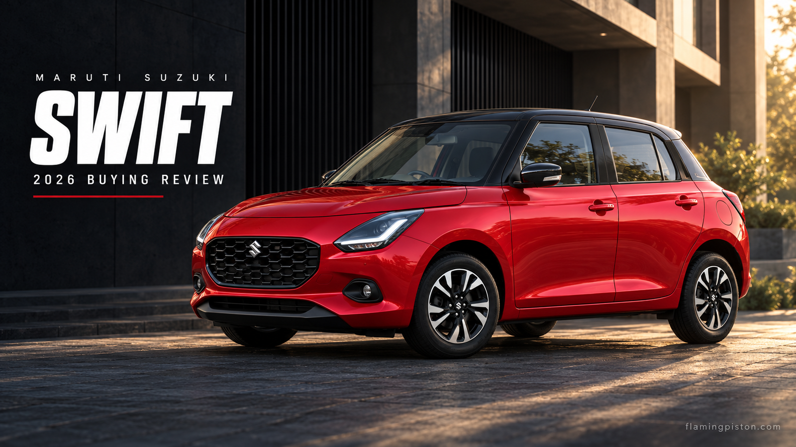 Maruti Suzuki Swift editorial review banner